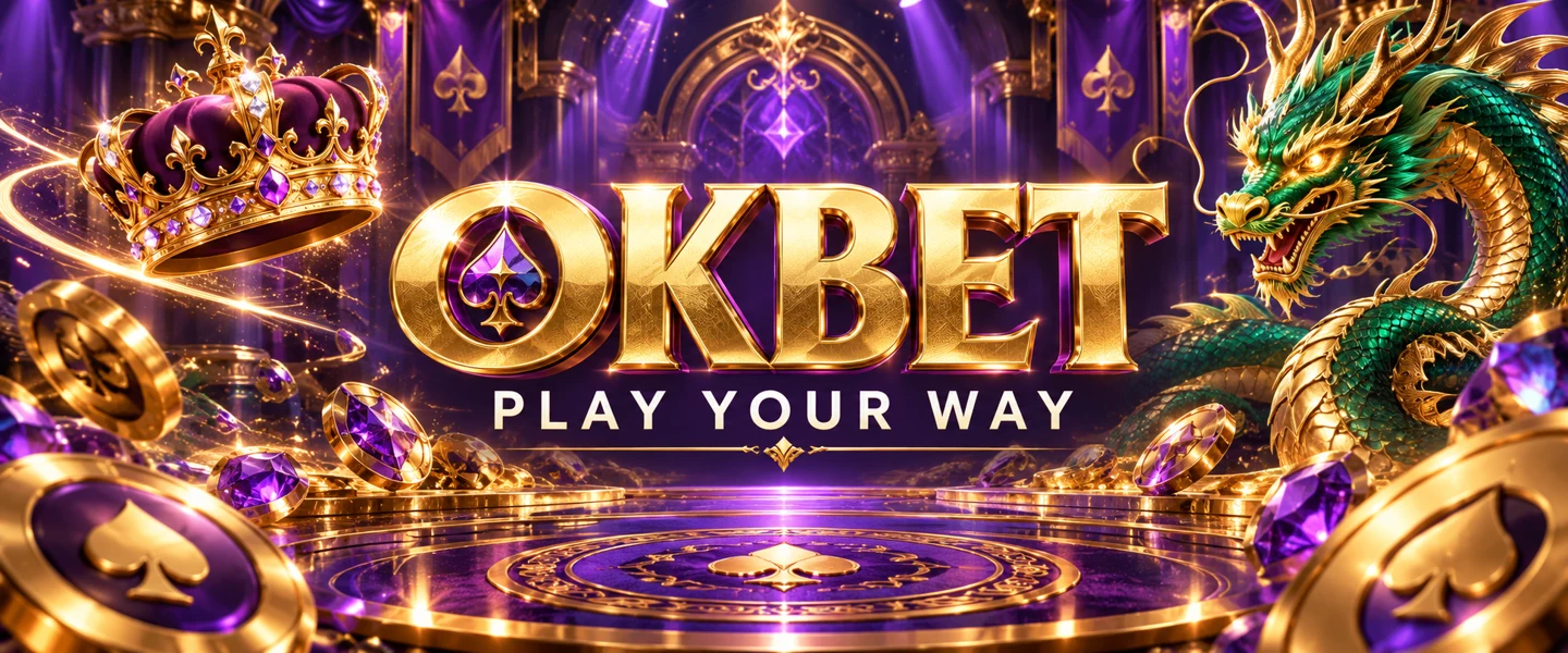 OKBET — Play your way. Gold crown and emerald dragon in a purple palace.